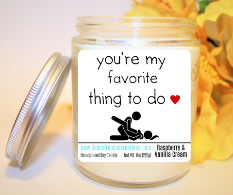 Image of You're My Favorite Thing To Do Candle