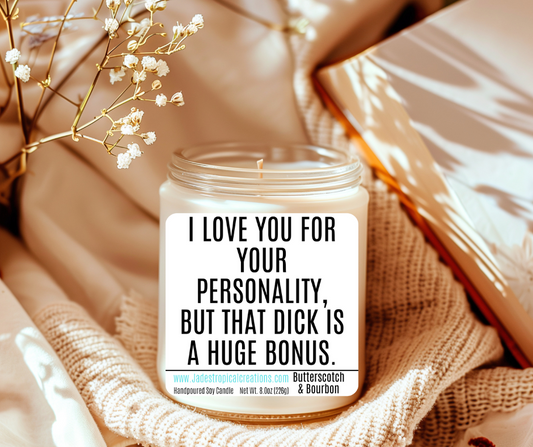 Love You For Your Personality Candle