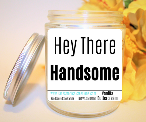 Image of Hey There Handsome Candle