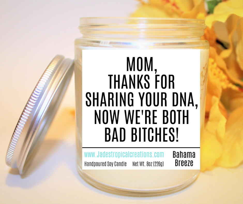 Funny Mom Candle – JadesTropicalCreations