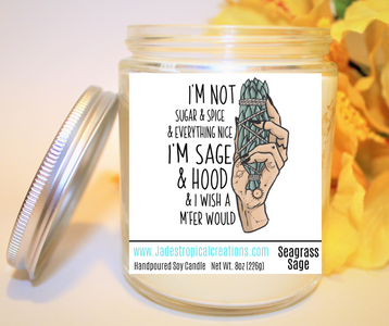 I'm Not Sugar & Spice Candle