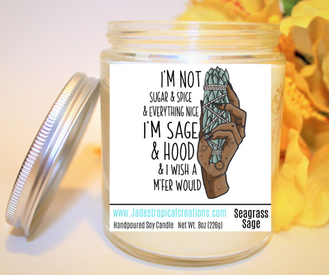 Image of I'm Not Sugar & Spice Candle