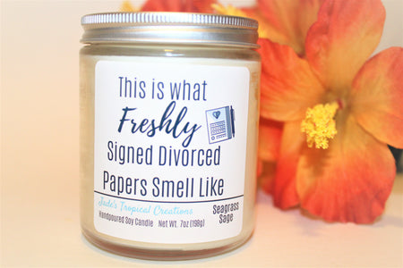 Freshly Signed Divorce Papers Smells Like Candle Status Jar Candle Jade's Tropical Creations 