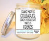 Funny Coworker Sarcastic Candles Status Jar Candle Jade's Tropical Creations 