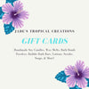 Gift Card Gift Card jadestropicalcreations 