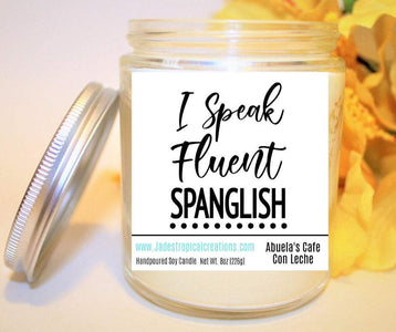 I Speak Spanglish Candles Status Jar Candle Jade's Tropical Creations 