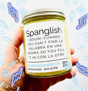 Spanglish Spanish Scented Candle Status Jar Candle Jade's Tropical Creations 