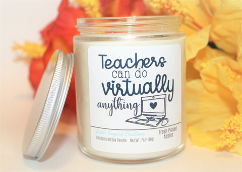 Image of Teachers Can Do Virtually Anything Teacher Candle Status Jar Candle Jade's Tropical Creations 