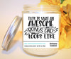 This Is What An Awesome Dad Looks Like Candle Status Jar Candle Jade's Tropical Creations 