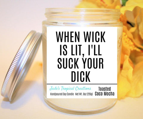 Image of When Wick Is Lit, Dirty Candle, Boyfriend Gift, Blow Job Candle, Gift For Him, Naughty Gift, Gift For Husband, Inappropriate Gift, Sexy Time i_did 