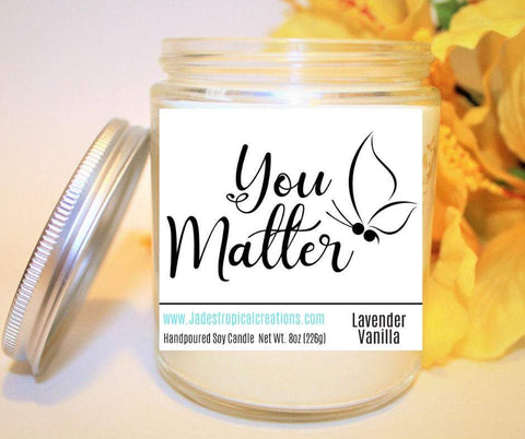 Image of You Matter Candle Mental Health Awareness Status Jar Candle Jade's Tropical Creations 
